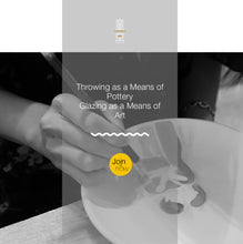 Load image into Gallery viewer, Throwing/Hand-building and Painting Workshop Gift Card 拉坯/手捏+繪畫工作坊禮品券
